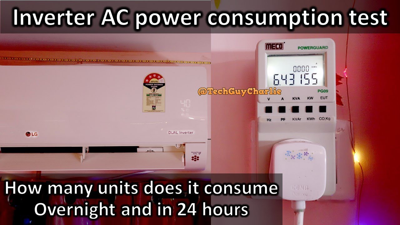 How Many Units Of Kwh Does Inverter Ac Consume Overnight And In 24 Hours How Do Inverter Ac'S Work