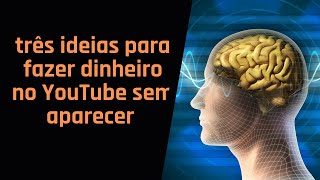 Download Lagu Três  ideias para fazer dinheiro  no YouTube  sem aparecer MP3