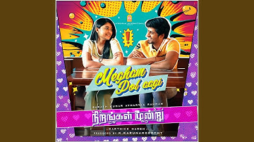 Megham Pol aagi (From "Nirangal Moondru")