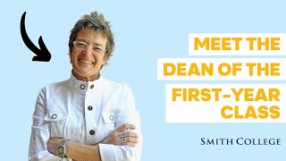 Meet the Dean of Smith's First-Year Class