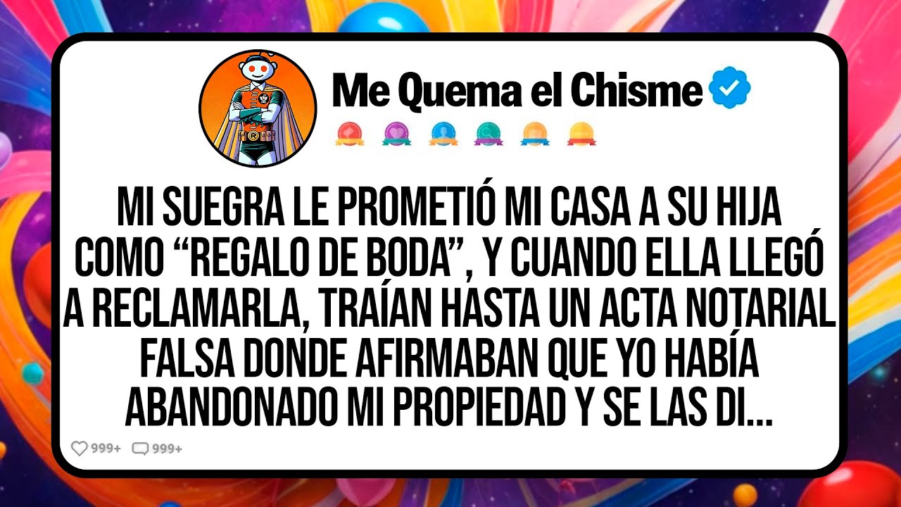 Mi Suegra Le Prometió Mi Casa A Su Hija Como “Regalo De Boda”, Y Cuando Ella Llegó A Reclamarla...