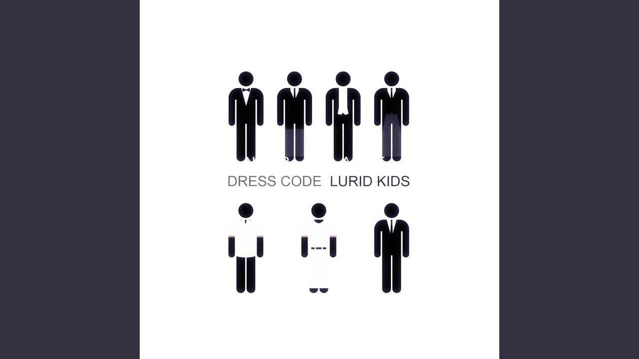 Watch Dress Code on YouTube Watch Dress Code on YouTube