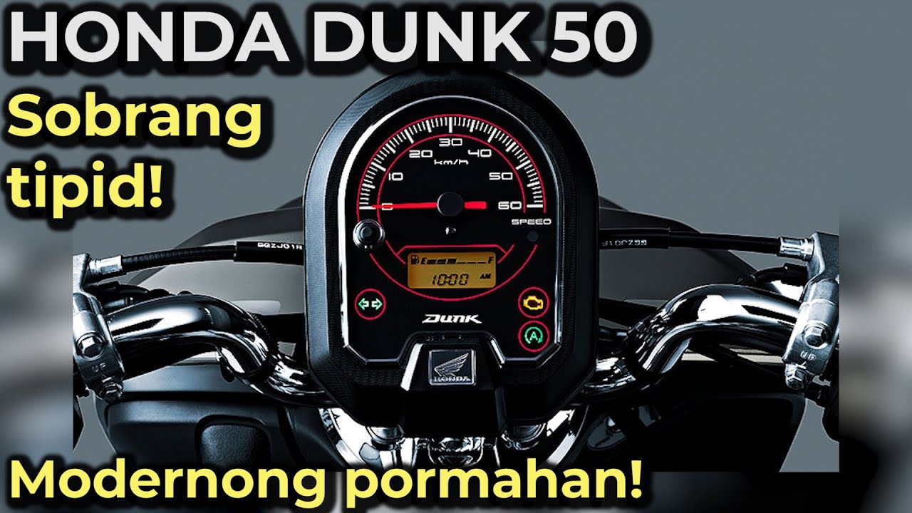 NEW HONDA DUNK 50CC | TIPID AT POGI COMBO (TAGALOG... - youtube