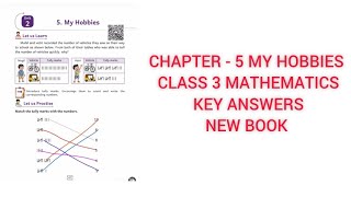 CHAPTER - 5 MY HOBBIES CLASS 3 MATHEMATICS KEY ANSWERS NEW BOOK