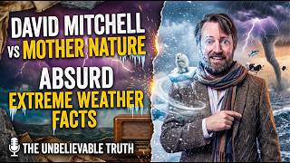 Volcanoes, Earthquakes & Bizarre Elements | The Unbelievable Truth Compilation