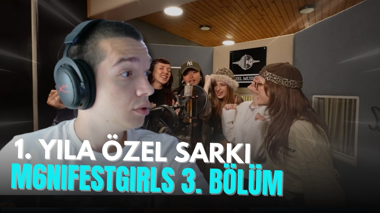 1 YILA ÖZEL ŞARKI!? | M6NIFESTGIRLS 3. Bölüm | TheFlyingTractor