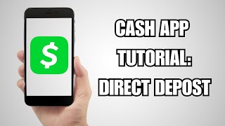 HOW TO SET UP DIRECT DEPOSIT ON CASH APP (2026) | QUICK & EASY