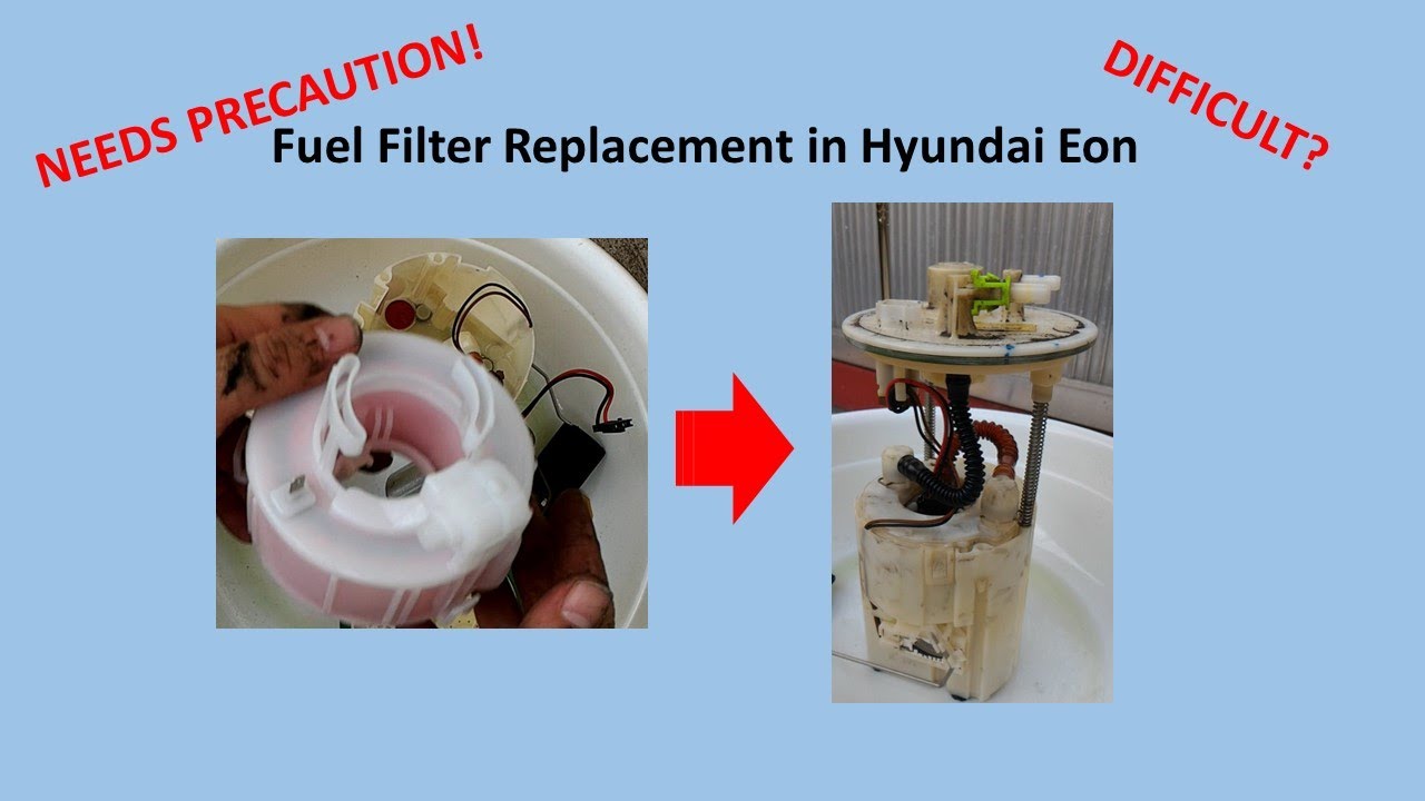Hyundai Eon Fuel Filter Replacement YouTube