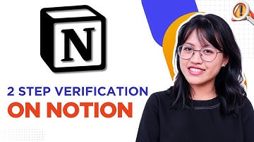 How to Enable 2 Step Verification on Notion