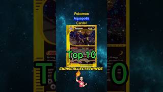 TOP 10 Pokémon AQUAPOLIS cards 🌙 #shorts #top10 #aquapolis TOP 10 Pokémon AQUAPOLIS cards 🌙 #shorts #top10 #aquapolis