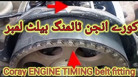 HOW TO SET Coray ENGINE TIMING belt fitting |  Coray ENGINE TIMING belt Lumber || TUTORIAL