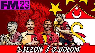 FM 2023 - Hedef Avrupa / SEZON 1 # PART 3