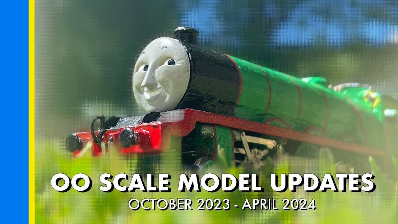 OO Scale Model Updates - Part 1