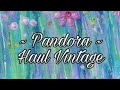 🎀 PANDORA || Haul Vintage 🎀