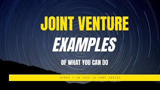 7 Joint Venture Examples of What You Can Do