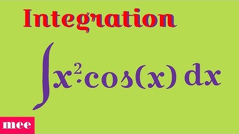 Integral of (x^2)*cosx