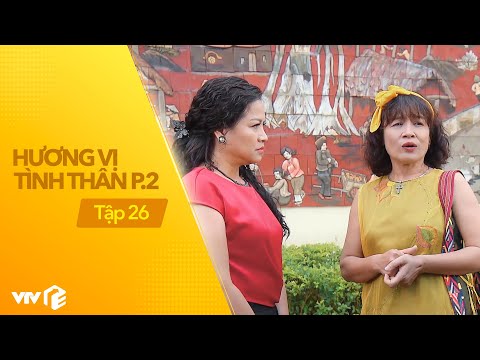 Video Hương vị tình thân phần 2 tập 26 | Bà Bích và bà Sa... - youtube