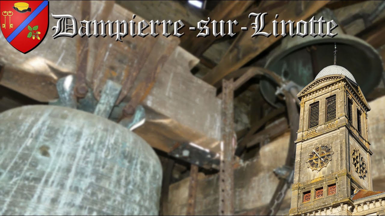 Cloches : Dampierre-sur-Linotte (70 230) | Église de la Nativité de Notre-Dame