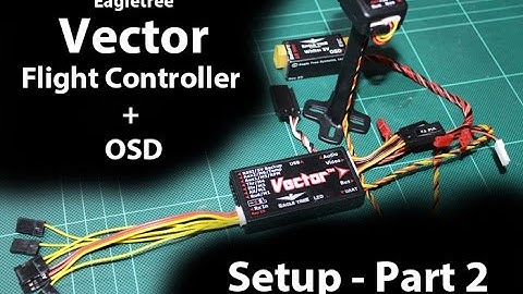 Eagle Tree Vector - Guide/Setup - Part 2 (Mode Switch Setup)