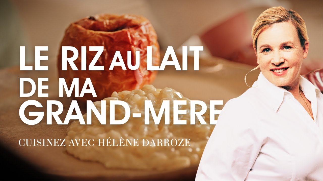 Riz au lait de ma grand mère | Hélène Darroze