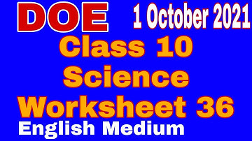 DOE 1 October 2021 Class 10 Science Worksheet 36 ll English Medium