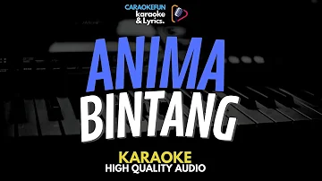 ANIMA - BINTANG KARAOKE Lirik