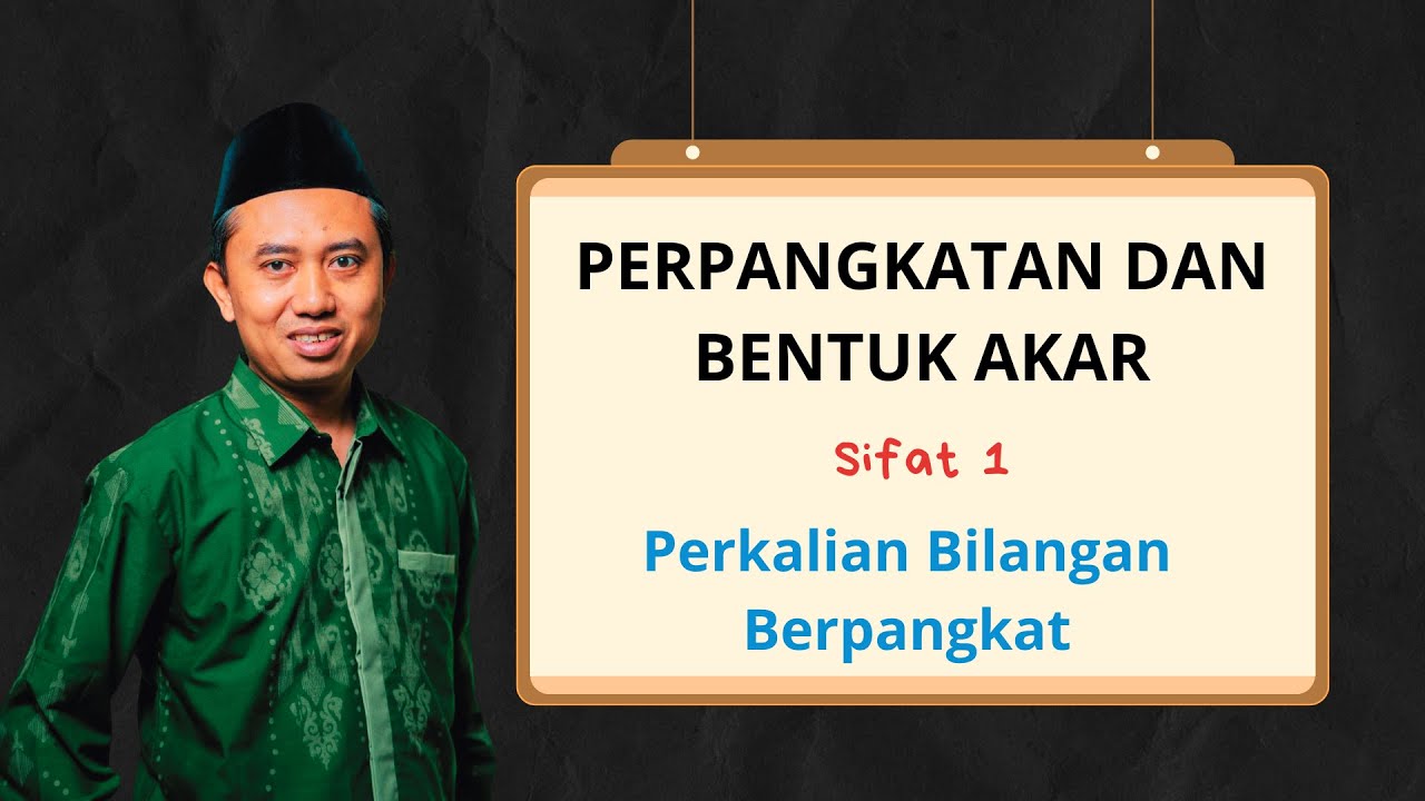 Sifat 1: Perkalian Bilangan Berpangkat