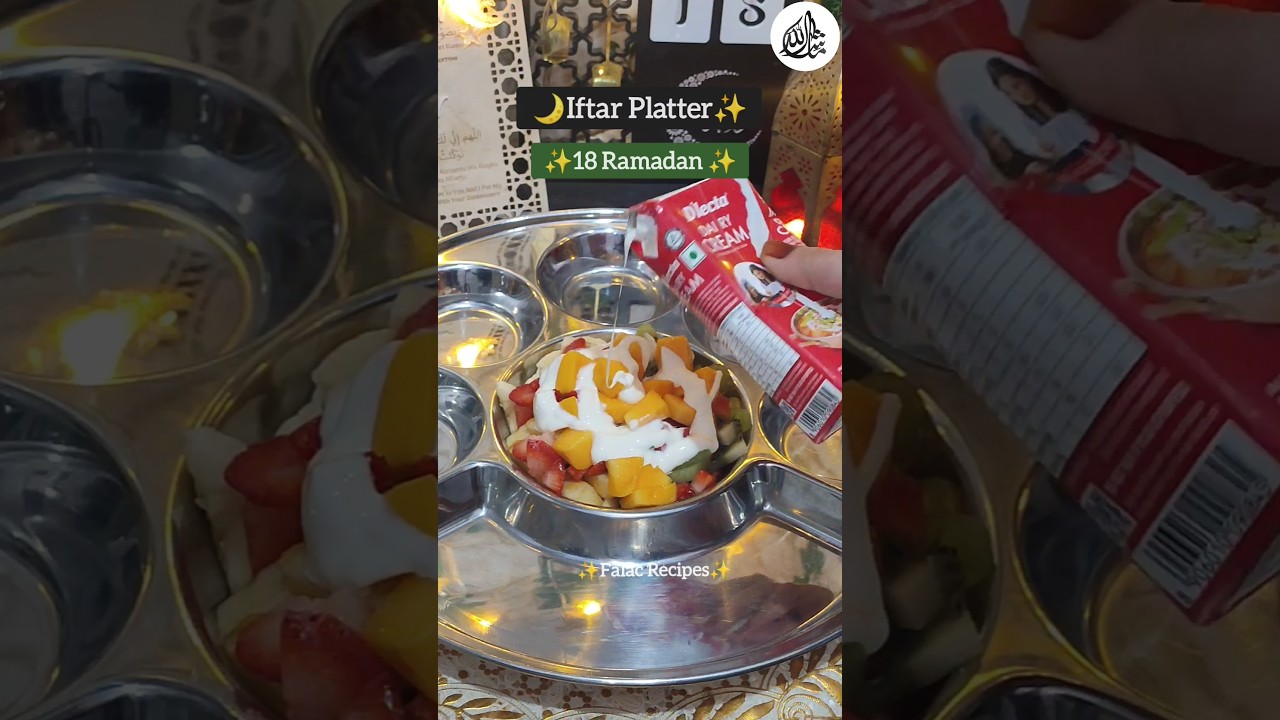 🌙Iftar Platter Series 18 Ramadan✨ 