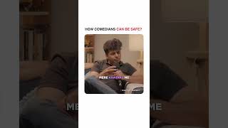 How Comedians Can be Safe? #funny #chaaryaar #standupcomedy #podcast #comedy #hindicomedy #shorts