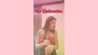 No Valentín - Pepe Vasquez Alturas Arr. & Eyza