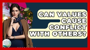 Can Values Cause Conflict With Others? - The Personal Growth Path