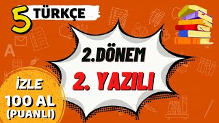 5.Sınıf Türkçe 2.Dönem 2.Yazılı Hazırlık (100 Puan!)Yardımcı Öğretmen