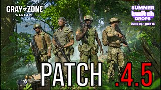 🚨 GRAY ZONE WARFARE 0.4.5 SUMMER PATCH IS HERE! Big PvP Changes + Official Twitch Drops 🔥