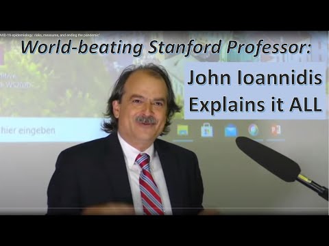 EXCELLENT Presentation by Professor John Ioannidis - Covid Reality Revealed!