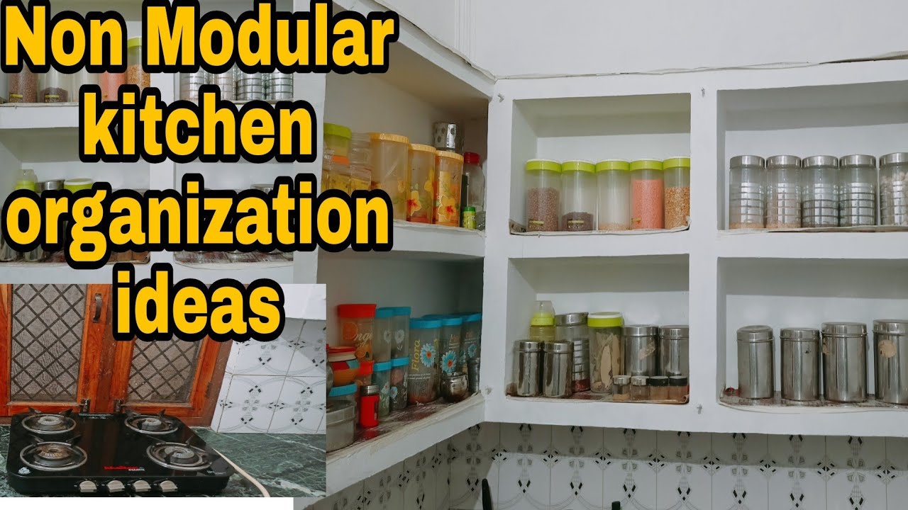 Indian non Modular desi kitchen organization ideas how to organize