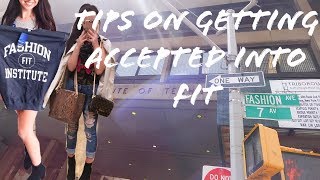 FIT | tips on getting accepted & what to put in the essay **FBM**