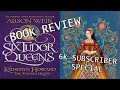 Book Review | Katheryn Howard: The Tainted/Scandalous Queen | 6K Subscriber Special