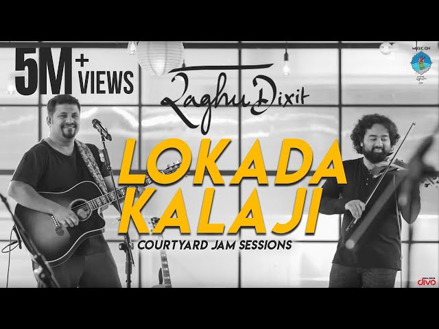 Lokada Kalaji (2019) | Raghu Dixit | Courtyard Jam Sessions class=