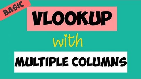Ms Excel : How to use Vlookup Function with Multiple Columns