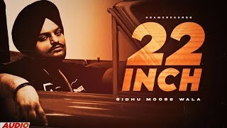 Sidhu Moose Wala : 22 Inch | Shubh | Shubh New Song | Still Rollin | Sidhu Moosewala New Song