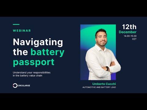 Navigating the battery passport: understanding your responsibilities in the battery value chain