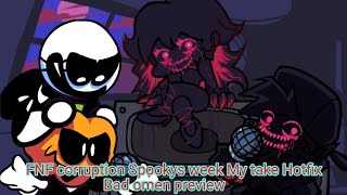 Fnf Corruption Spookys Week My Take Hotfix, Bad Omen Preview