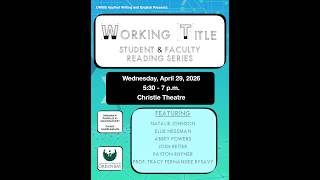 Working Title Student & Faculty Reading Series Spring 2026