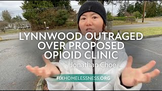 Lynnwood Outraged Over Proposed Opioid Clinic