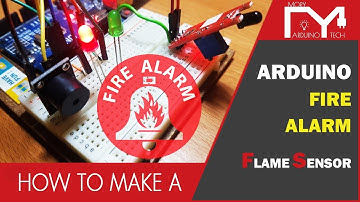 Fire Alarm Using Flame Sensor and Arduino