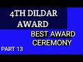 4TH DILDAR AWARD PART 13