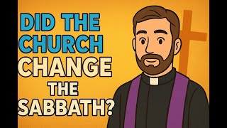Did the Catholic Church Change the Sabbath | The Truth About the Lord’s Day and Sunday Worship