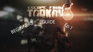 Escape from Tarkov Beginners Guide Ep.1: Navigating the Map