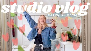 STUDIO VLOG 23| Making FALL MERCH!!!🍂🧡 + the usual tomfoolery