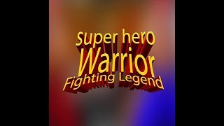 Super hero Fighting Battle : Power Warrior Legend DRAGON screenshot 5